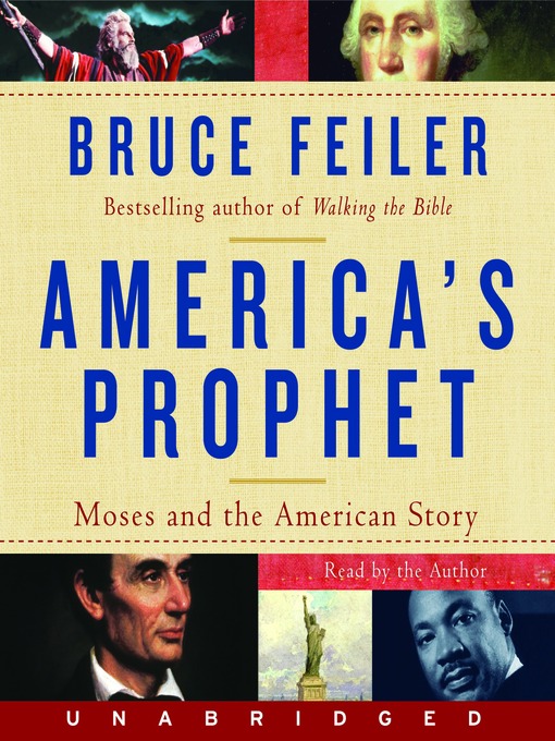 Title details for America's Prophet by Bruce Feiler - Wait list